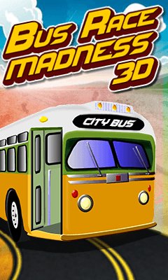 game pic for Bus race madness 3D